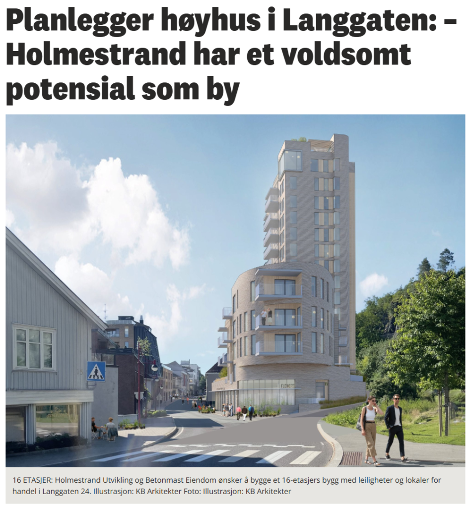 – Vi er veldig glade for at det var vi som vant prosjektkonkurransen og kontrakten. Holmestrand har et voldsomt potensial som by, med betydelige urbane kvaliteter.